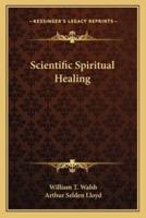 Scientific Spiritual Healing