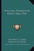 William Thompson Davis 1862-1945