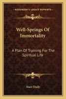 Well-Springs Of Immortality