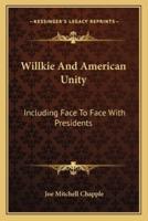 Willkie And American Unity