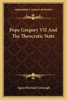Pope Gregory VII And The Theocratic State