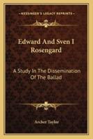 Edward and Sven I Rosengard