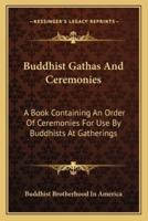 Buddhist Gathas And Ceremonies