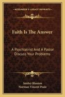 Faith Is The Answer