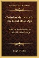 Christian Mysticism In The Elizabethan Age