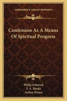 Confession As A Means Of Spiritual Progress