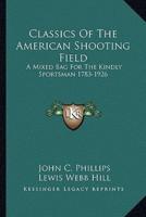 Classics Of The American Shooting Field