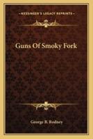 Guns Of Smoky Fork