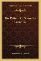 The Pattern Of Sound In Lucretius