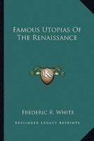 Famous Utopias Of The Renaissance