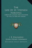 The Life Of St. Stephen Harding