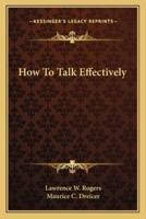 How To Talk Effectively
