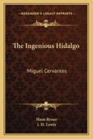 The Ingenious Hidalgo