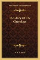 The Story Of The Cherokees