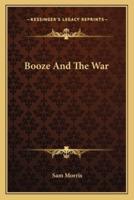 Booze And The War