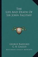 The Life And Death Of Sir John Falstaff