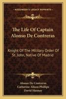 The Life Of Captain Alonso De Contreras