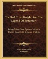 The Red Cross Knight And The Legend Of Britomart