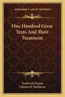 One Hundred Great Texts And Their Treatment