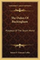 The Dukes of Buckingham