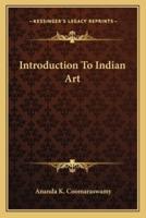 Introduction To Indian Art