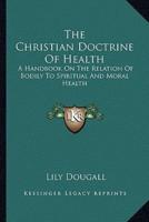 The Christian Doctrine Of Health