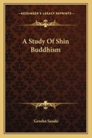 A Study Of Shin Buddhism