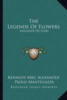 The Legends Of Flowers