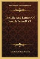 The Life And Letters Of Joseph Pennell V1