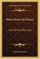 More Power In Prayer