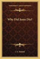 Why Did Jesus Die?