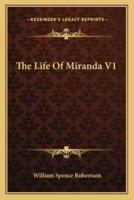 The Life Of Miranda V1