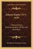 Johann Kepler 1571-1630
