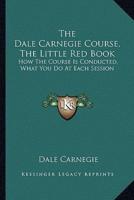 The Dale Carnegie Course, The Little Red Book