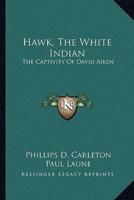 Hawk, The White Indian