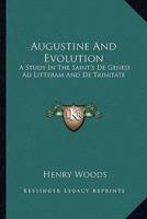 Augustine And Evolution