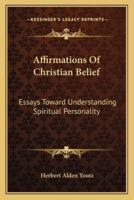 Affirmations Of Christian Belief