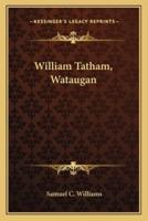 William Tatham, Wataugan
