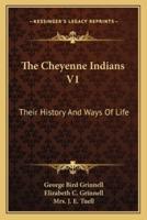 The Cheyenne Indians V1