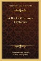 A Book Of Famous Explorers