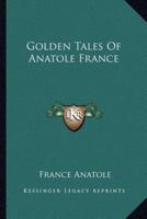 Golden Tales Of Anatole France