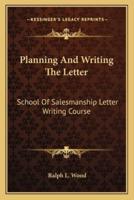 Planning And Writing The Letter