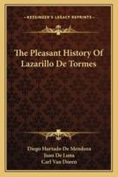 The Pleasant History Of Lazarillo De Tormes