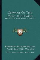 Servant Of The Most High God