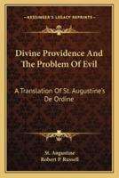 Divine Providence And The Problem Of Evil