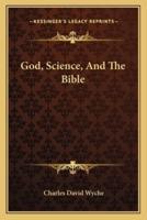 God, Science, And The Bible