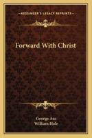 Forward With Christ