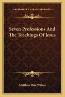 Seven Professions And The Teachings Of Jesus