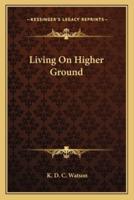 Living On Higher Ground