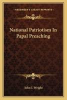 National Patriotism In Papal Preaching